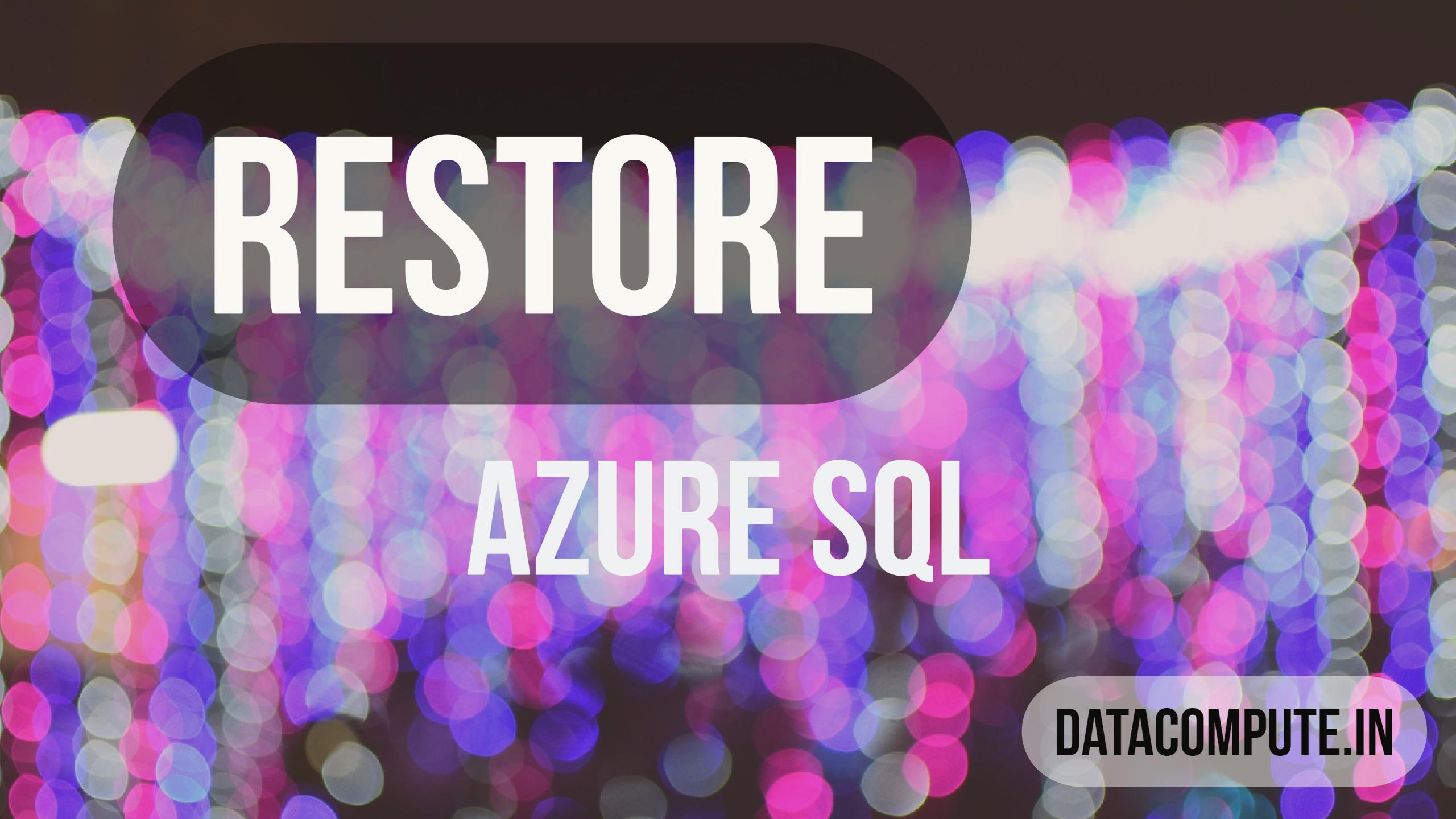 Restore Azure SQL Database
