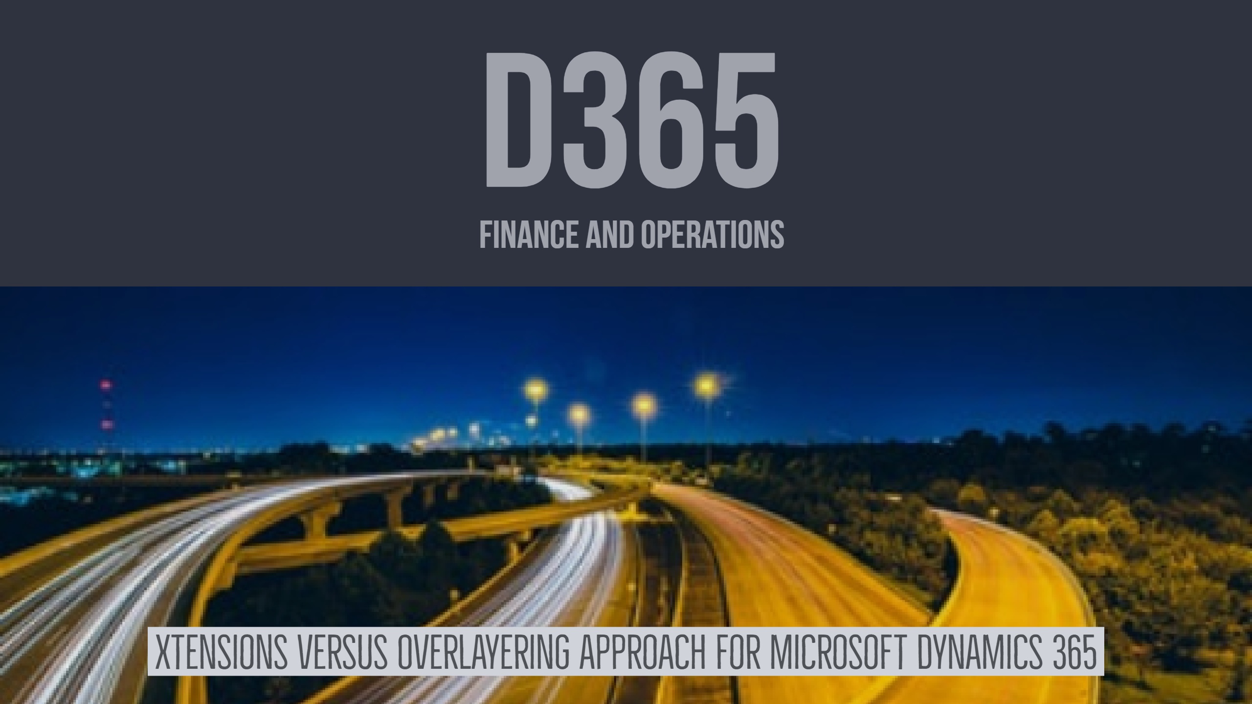 Extensions Overlayering Microsoft Dynamics 365 for Finance and Operations