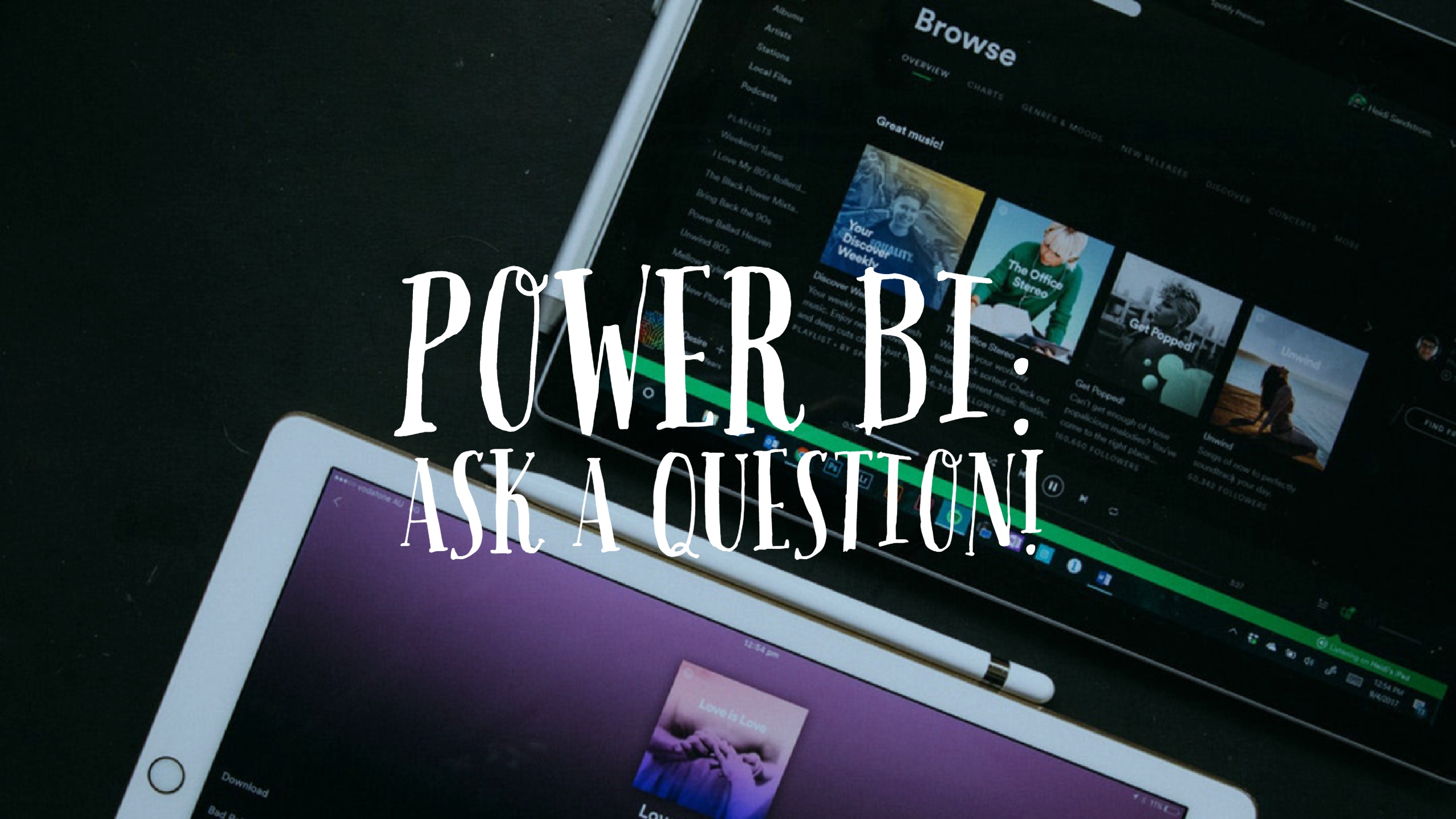 Q&A in PowerBI: Using Ask a Question feature in PowerBI