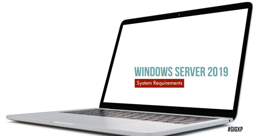 What is New Reccomended Windows Server 2019 System Requirements