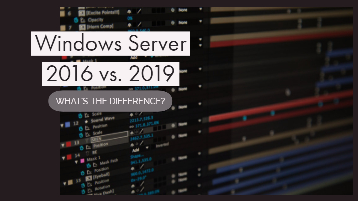 Windows server 2016 vs. 2019