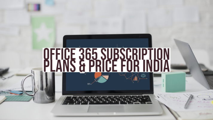 Office 365 subscription plans & price for India