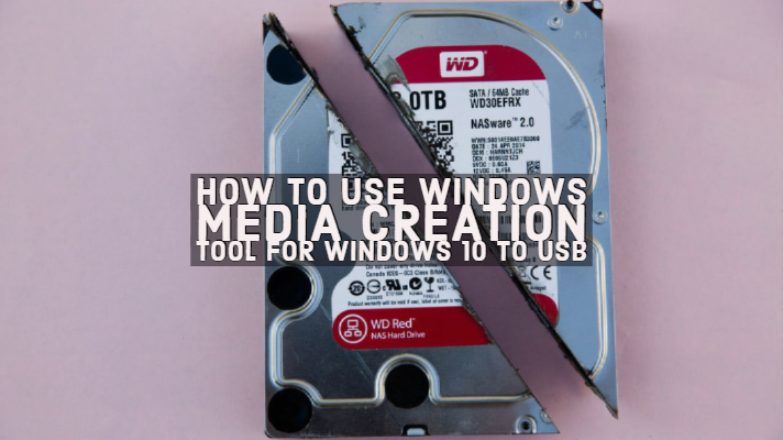 How to Use Windows Media Creation Tool For Windows 10 to USB