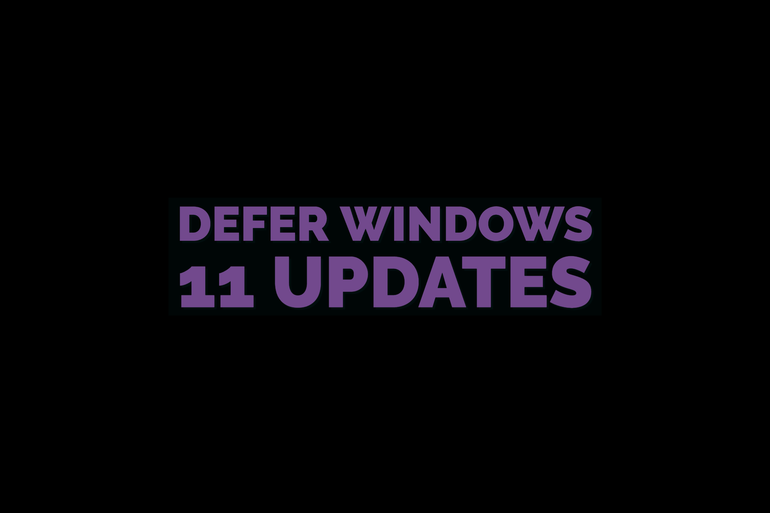 How To Defer Windows 11 Updates Step By Step How to defer windows 11 updates step by step