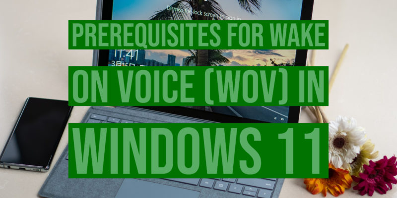 What are the Prerequisites for Wake on Voice (WoV) in Windows 11