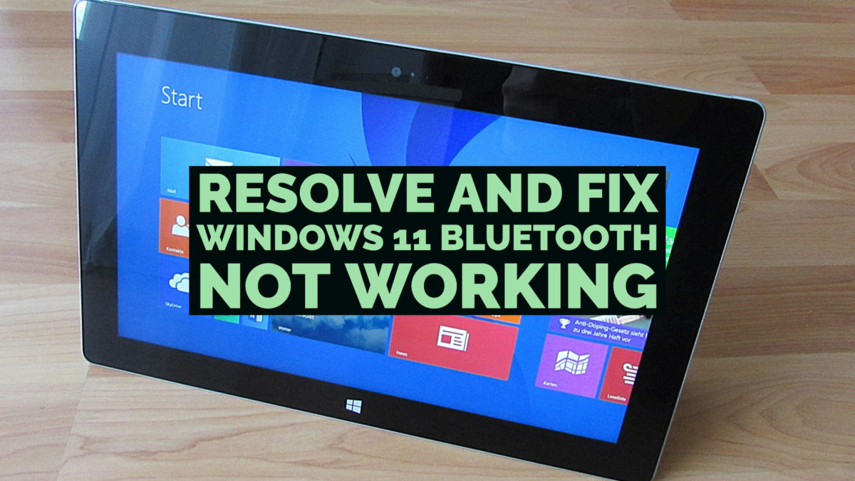 Resolve and Fix windows 11 Bluetooth not working
