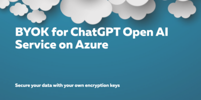 How to bring BYOK for ChatGPT Open AI Service on Azure
