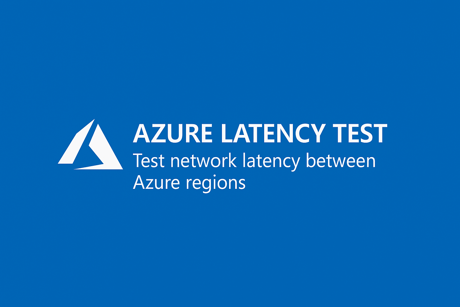 Azure Latency Test Test network latency between Azure regions
